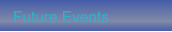 Future Events