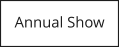 Annual Show